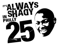 IT\'S ALWAYS SHADY IN PHILLY